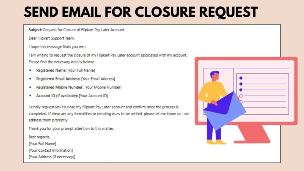 How to Close Flipkart Pay Later,Alternative Option – Send an Email for Closure Request