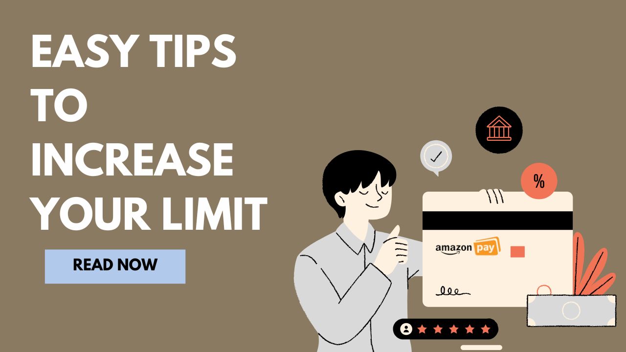 Easy Tips to Increase Your Limit Easy Tips to Increase Your Limit Amazon